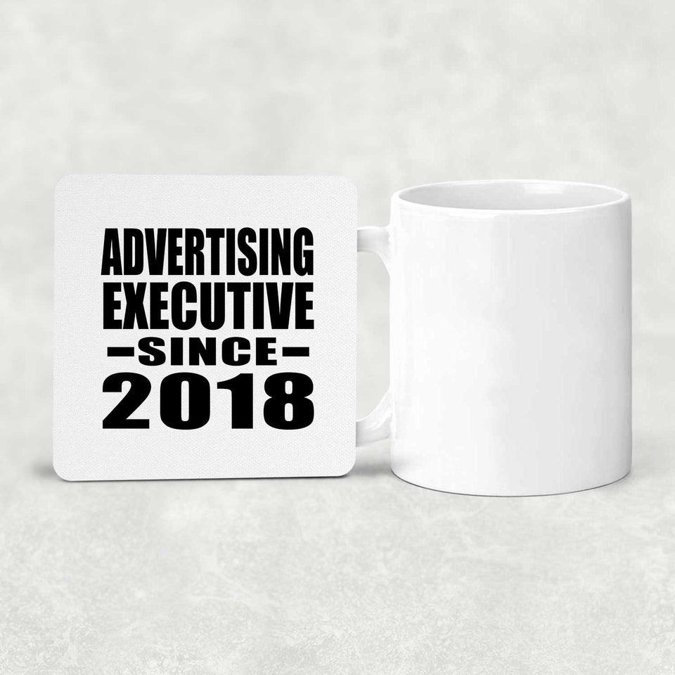 Advertising Executive Since 2018 - Drink Coaster
