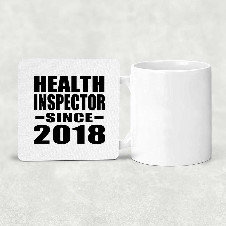 Health Inspector Since 2018 - Drink Coaster