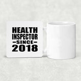 Health Inspector Since 2018 - Drink Coaster