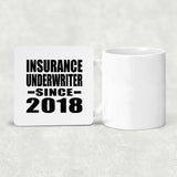 Insurance Underwriter Since 2018 - Drink Coaster