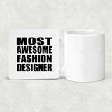 Most Awesome Fashion Designer - Drink Coaster