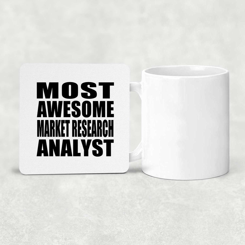 Most Awesome Market Research Analyst - Drink Coaster