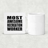 Most Awesome Recreation Worker - Drink Coaster