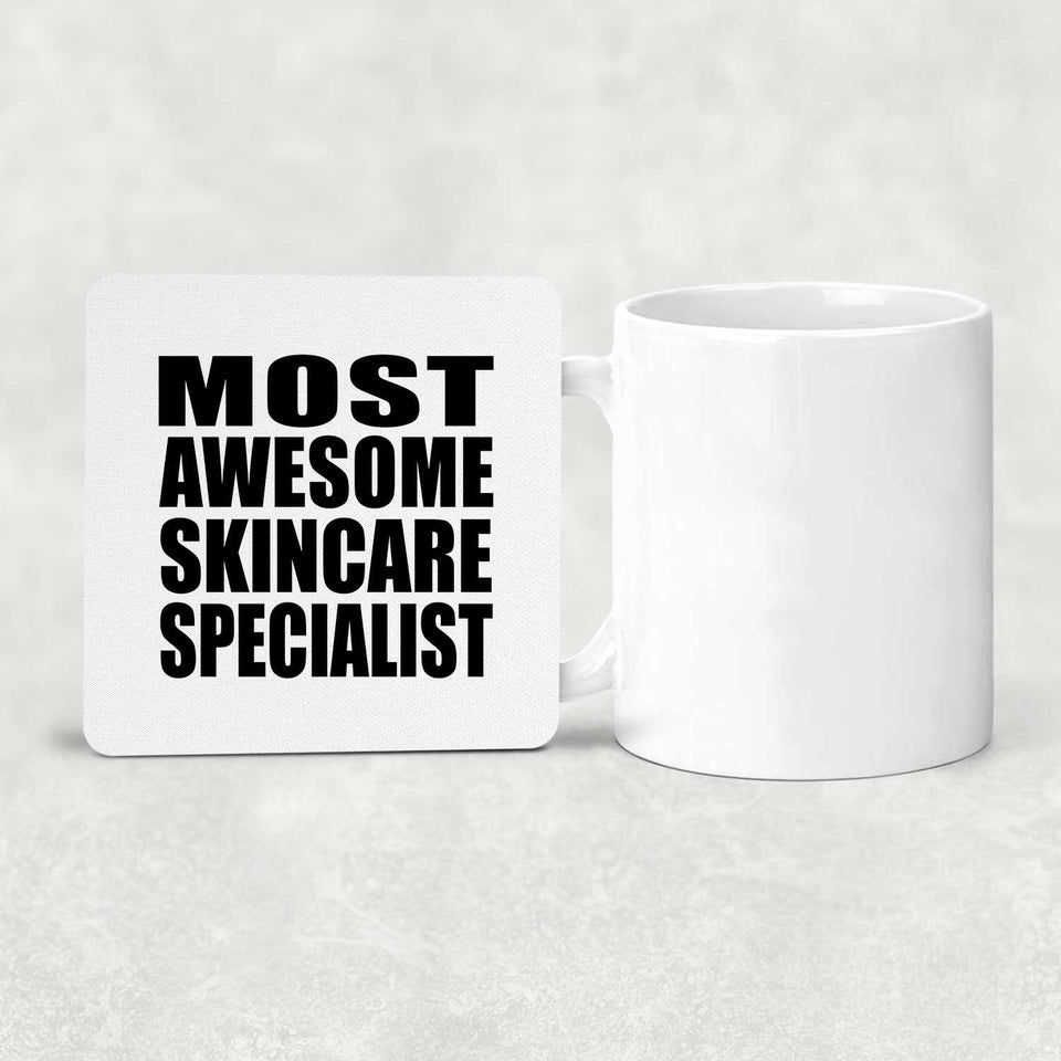 Most Awesome Skincare Specialist - Drink Coaster