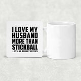 I Love My Husband More Than Stickball - Drink Coaster