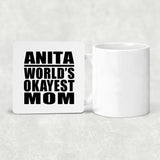 Anita World's Okayest Mom - Drink Coaster