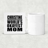 Christine World's Okayest Mom - Drink Coaster