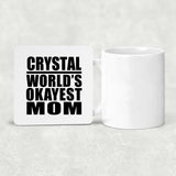 Crystal World's Okayest Mom - Drink Coaster