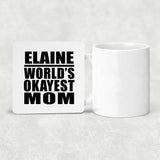 Elaine World's Okayest Mom - Drink Coaster