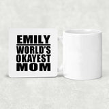 Emily World's Okayest Mom - Drink Coaster