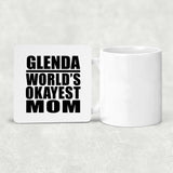 Glenda World's Okayest Mom - Drink Coaster