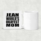 Jean World's Okayest Mom - Drink Coaster