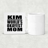 Kim World's Okayest Mom - Drink Coaster