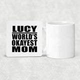Lucy World's Okayest Mom - Drink Coaster