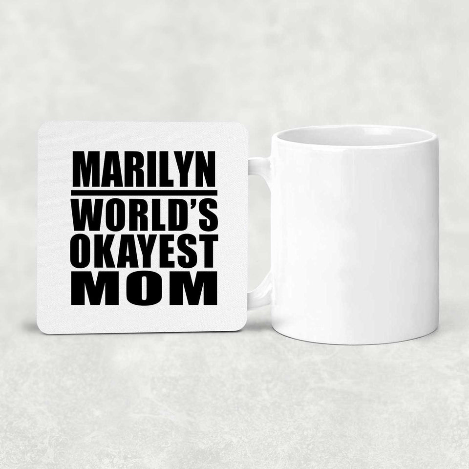 Marilyn World's Okayest Mom - Drink Coaster