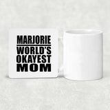Marjorie World's Okayest Mom - Drink Coaster