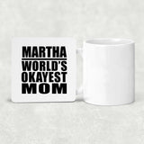 Martha World's Okayest Mom - Drink Coaster
