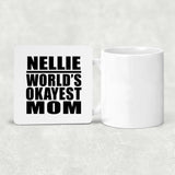 Nellie World's Okayest Mom - Drink Coaster