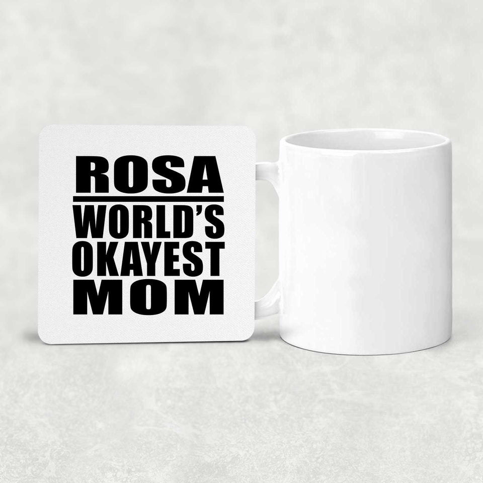 Rosa World's Okayest Mom - Drink Coaster