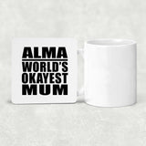 Alma World's Okayest Mum - Drink Coaster