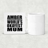 Amber World's Okayest Mum - Drink Coaster