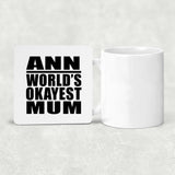 Ann World's Okayest Mum - Drink Coaster