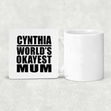 Cynthia World's Okayest Mum - Drink Coaster