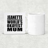 Jeanette World's Okayest Mum - Drink Coaster
