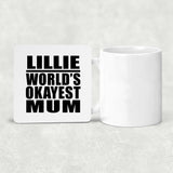 Lillie World's Okayest Mum - Drink Coaster