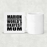 Marion World's Okayest Mum - Drink Coaster