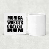 Monica World's Okayest Mum - Drink Coaster