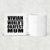 Vivian World's Okayest Mum - Drink Coaster