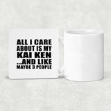 All I Care About Is My Kai Ken - Drink Coaster