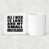 All I Need Is Love And My Small Munsterlander - Drink Coaster