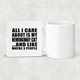 All I Care About Is My Hemingway Cat - Drink Coaster