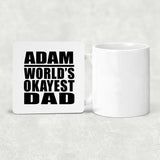 Adam World's Okayest Dad - Drink Coaster
