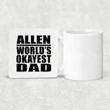Allen World's Okayest Dad - Drink Coaster