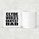 Clyde World's Okayest Dad - Drink Coaster