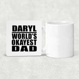 Daryl World's Okayest Dad - Drink Coaster