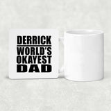 Derrick World's Okayest Dad - Drink Coaster