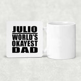 Julio World's Okayest Dad - Drink Coaster