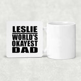 Leslie World's Okayest Dad - Drink Coaster