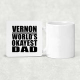 Vernon World's Okayest Dad - Drink Coaster