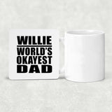 Willie World's Okayest Dad - Drink Coaster