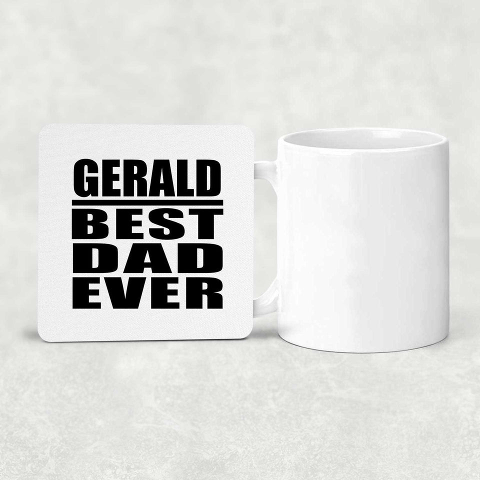 Gerald Best Dad Ever - Drink Coaster