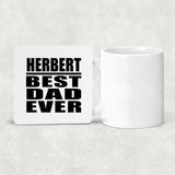 Herbert Best Dad Ever - Drink Coaster