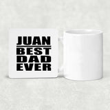 Juan Best Dad Ever - Drink Coaster