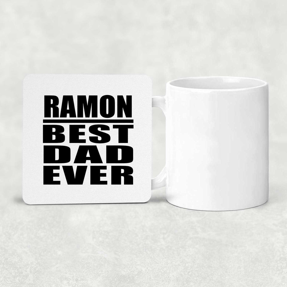 Ramon Best Dad Ever - Drink Coaster