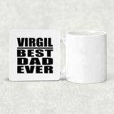 Virgil Best Dad Ever - Drink Coaster