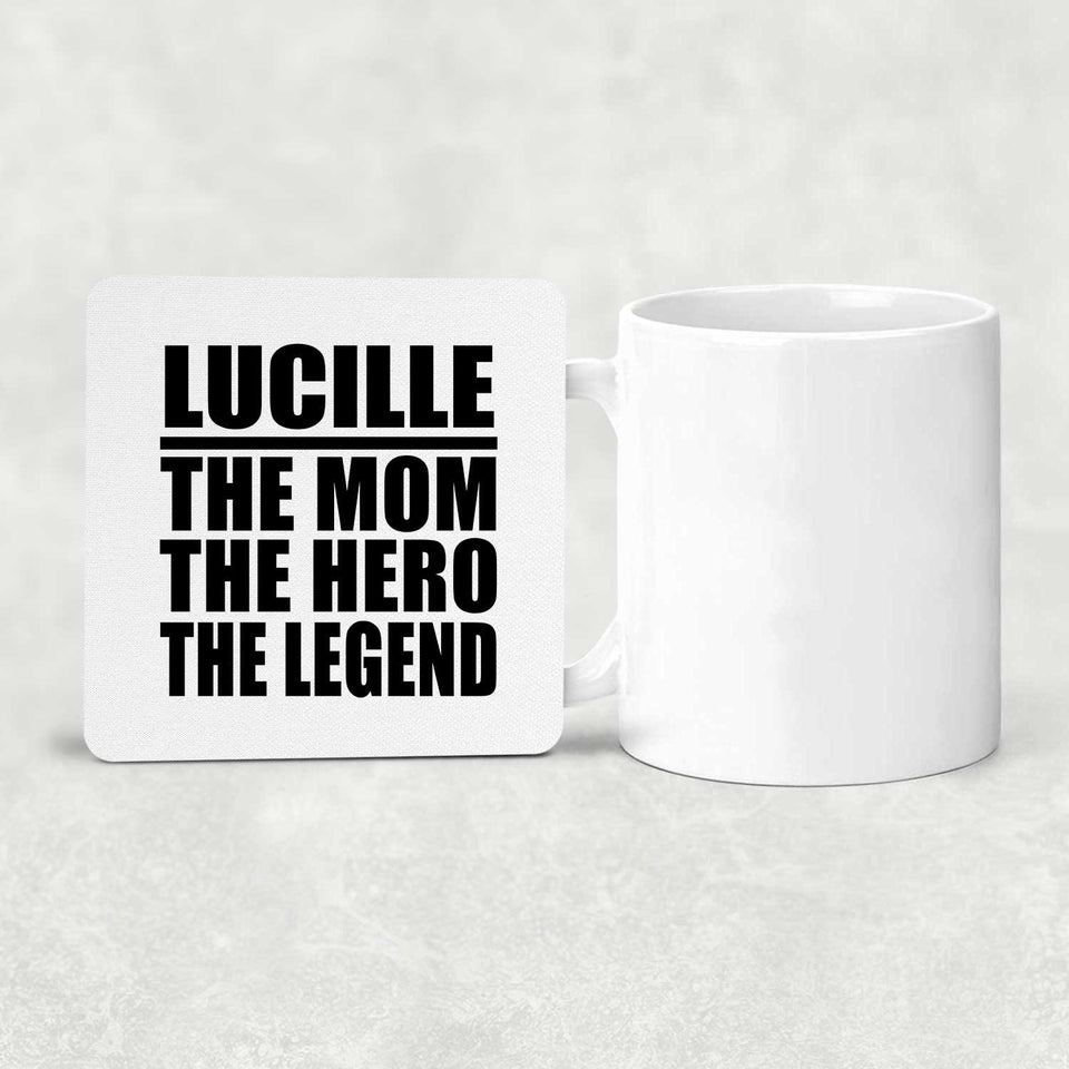 Lucille The Mom The Hero The Legend - Drink Coaster
